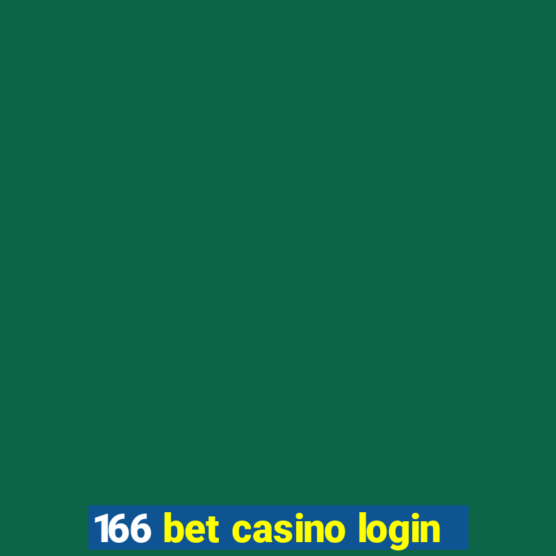 166 bet casino login